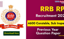 RRB RPF Recruitment 2024: 4600 Constable, Sub Inspector Previous Year Question Paper