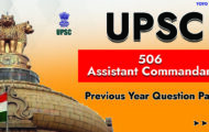 UPSC Recruitment 2024: 506 Assistant Commandant Previous Year Question Paper