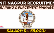 VNIT Nagpur Recruitment 2024: Open for Various Training & Placement Manager Posts