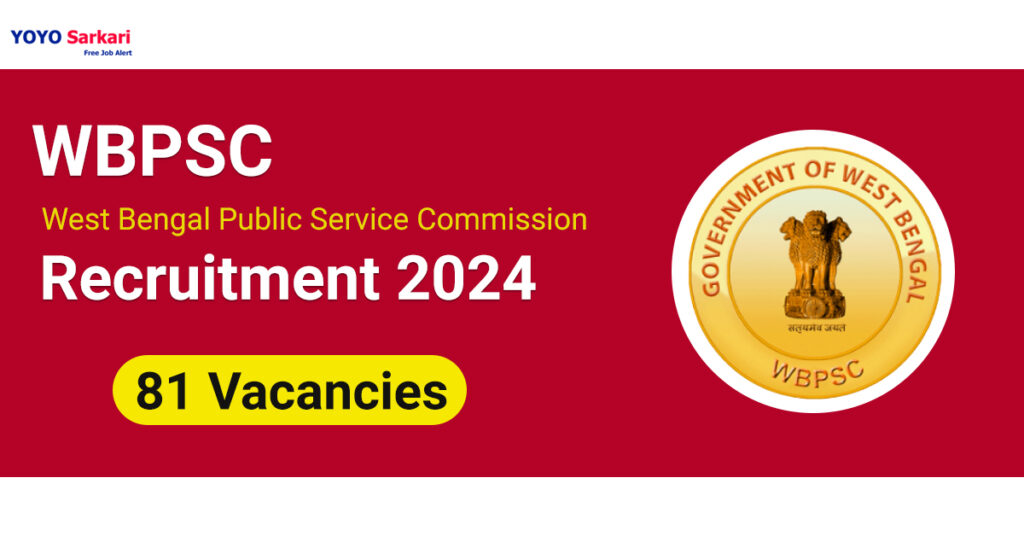 81 Posts - Public Service Commission - WBPSC Recruitment 2024 - Last Date 13 May at Govt Exam Update