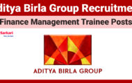 Aditya Birla Group Recruitment 2024: Opening for Various Finance Management Trainee Posts