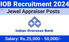 IOB Recruitment 2024: Check Vacancies, Eligibility, and Application Process for Various Jewel Appraiser Post