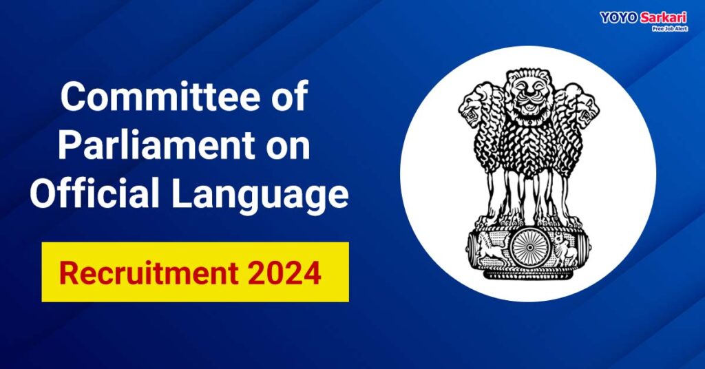 Committee of Parliament on Official Language Recruitment 2024 - Last Date 30 April at Govt Exam Update